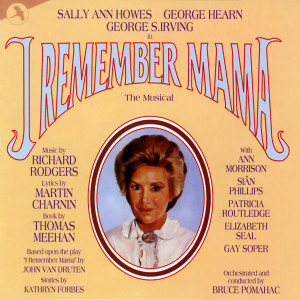 Martin Charnin的專輯I Remember Mama (World Premiere Cast Recording)