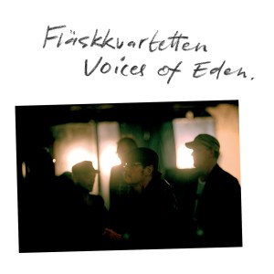 Flaskkvartetten的專輯Voices of Eden