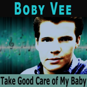 ดาวน์โหลดและฟังเพลง I'll Make You Mine พร้อมเนื้อเพลงจาก Bobby Vee