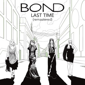 Album Last Time oleh Bond（古典辣妹）