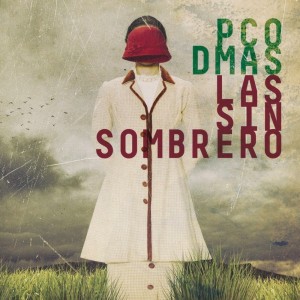 Paco Damas的專輯Paco Damas Canta a las Sinsombrero