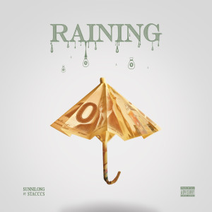 Album Raining (Explicit) from sunniLong