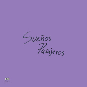 อัลบัม Sueños pasajeros ศิลปิน Sonic Emerson