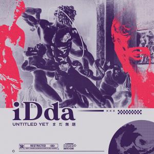 收聽Idda的UNTITLED YET歌詞歌曲