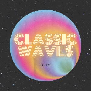 收聽DJ ITO的Classic Waves歌詞歌曲