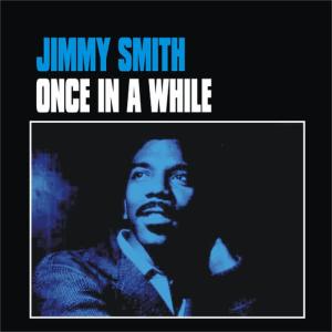 收聽Jimmy Smith的Small's Minor歌詞歌曲