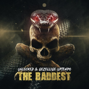 Unlocked的專輯The Baddest