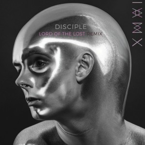 IAMX的专辑Disciple (Lord Of The Lost Remix) (Explicit)