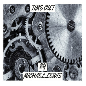 Album Time Out from Michael Lewis