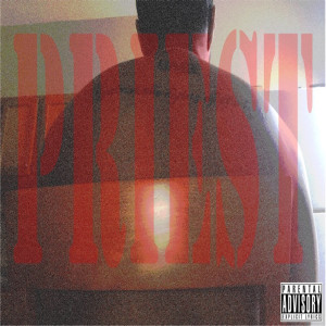 Album Priest (Explicit) oleh Grey Theory