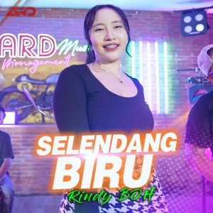 Listen to Selendang Biru song with lyrics from Rindy BOH