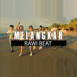 อัลบัม Melangkah ศิลปิน Rawi Beat