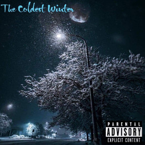 Album The Coldest Winter (Explicit) from WesDawg