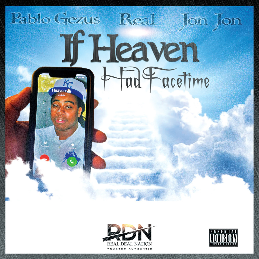 If Heaven Had FaceTime (Explicit)