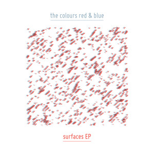 收聽The Colours Red & Blue的Surfaces歌詞歌曲