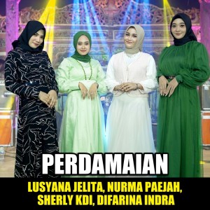 ดาวน์โหลดและฟังเพลง Perdamaian พร้อมเนื้อเพลงจาก Lusyana Jelita