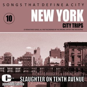 Album Songs That Define a City: New York, Volume 10 (Slaughter on 10th Avenue) from Various