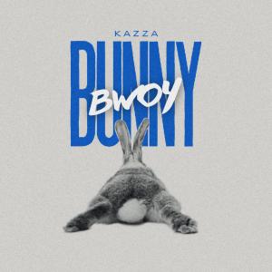 Kazza的專輯BUNNY BWOY (Explicit)