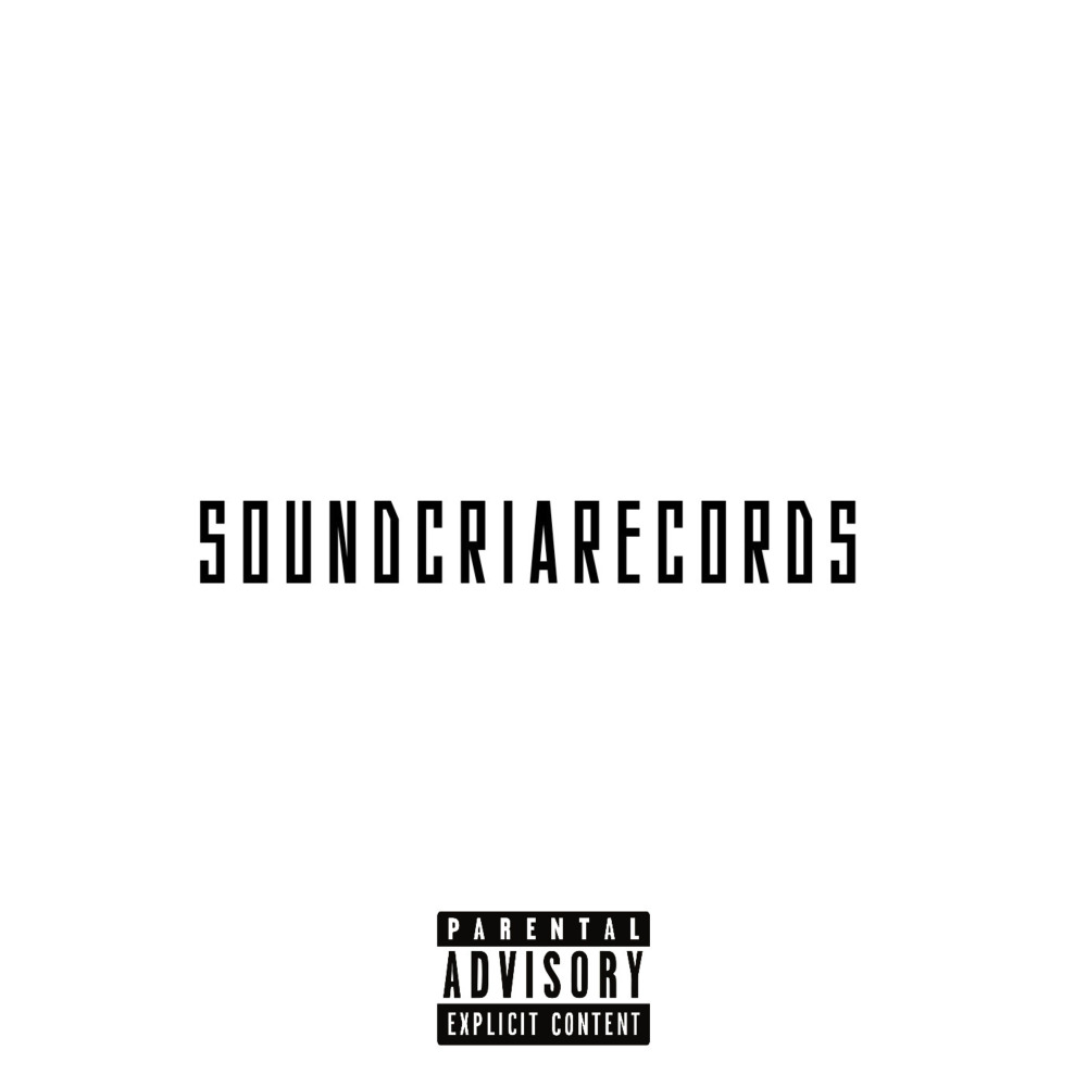 soundcriarecords (Explicit)