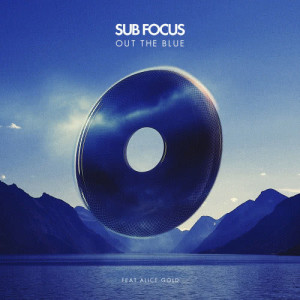 收聽Sub Focus的Out The Blue (Radio Edit)歌詞歌曲