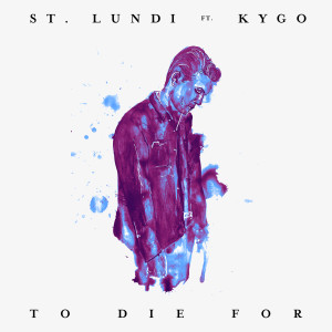 Album To Die For (Acoustic Rework) oleh St. Lundi