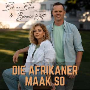 Bok van Blerk的專輯Die Afrikaner Maak So