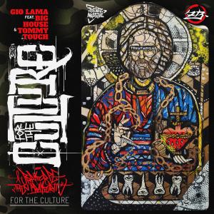 ดาวน์โหลดและฟังเพลง For the Culture (feat. Big House & Tommy Touch) (Explicit) พร้อมเนื้อเพลงจาก Gio Lama