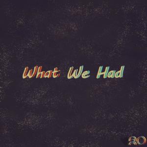 收聽PhasePlant的what we had歌詞歌曲