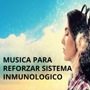 ดาวน์โหลดและฟังเพลง Instrumental Que Te Ayuda A Recuperar Tu Salud Menta Y Física พร้อมเนื้อเพลงจาก Reforzando Sistema inmunologico