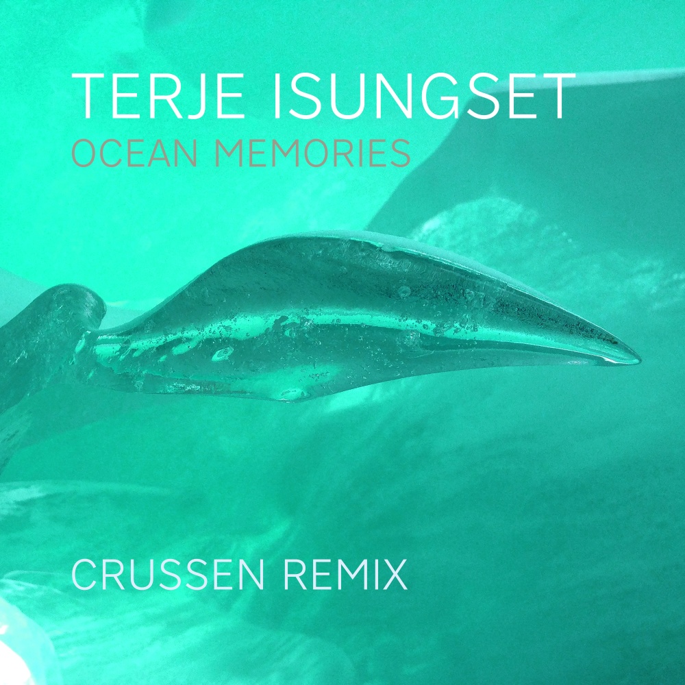 Ocean Memories (Crussen Remix Extended Mix) (Crussen Remix Radio Edit)