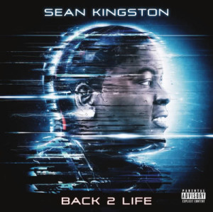 Sean Kingston的專輯Back 2 Life