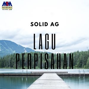 Solid AG的专辑Lagu Perpisahan