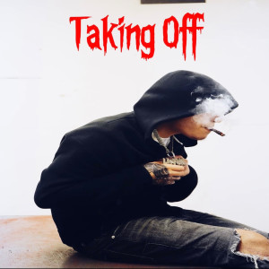 Listen to Taking Off (Explicit) song with lyrics from L’A Tone
