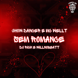 Listen to Sem Romance (Explicit) song with lyrics from Jhow Dancer