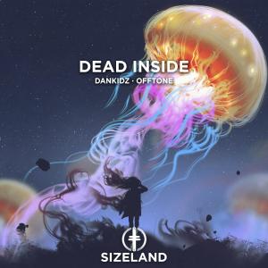 Dankidz的專輯Dead Inside