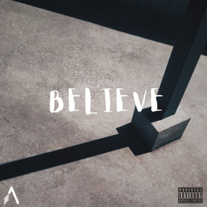 Believe (Explicit) dari Aruna