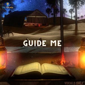 Album Guide Me (Vocals Only) oleh Muhammad Al Mamun