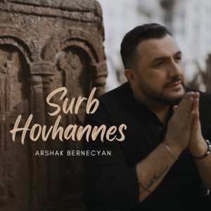 Arshak Bernecyan的专辑Surb Hovhannes