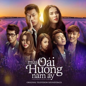 Album Mua Oai Huong Nam Ay - Lavender's Love Story (Original Television Soundtrack) from Thùy Chi