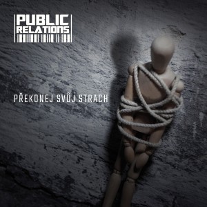 ดาวน์โหลดและฟังเพลง Překonej svůj strach พร้อมเนื้อเพลงจาก Public Relations