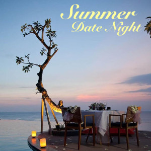 Various Artists的专辑Summer Date Night