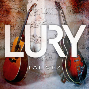 Lury的专辑Tal vez (versión acústica)