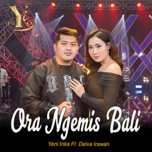 Yeni Inka的專輯Ora Ngemis Bali