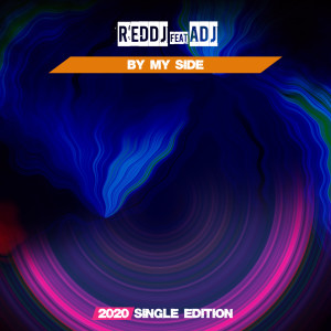 Listen to By My Side (The Produxer 2020 Short Radio) song with lyrics from REDDJ