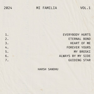 Album MI Familia Vol.1 from Harsh Sandhu