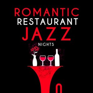 Romantic Jazz的專輯Romantic Restaurant Jazz Nights