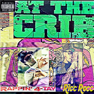 Album At the Crib (Explicit) from Rappin' 4-tay