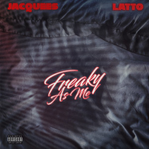 Album Freaky As Me (Explicit) from Jacquees