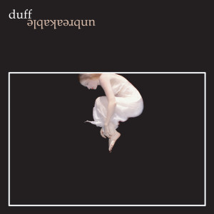 收聽Michael Duff的Unbreakable歌詞歌曲