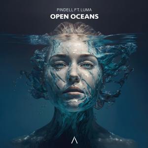 Pindell的專輯Open Oceans (feat. Luma)